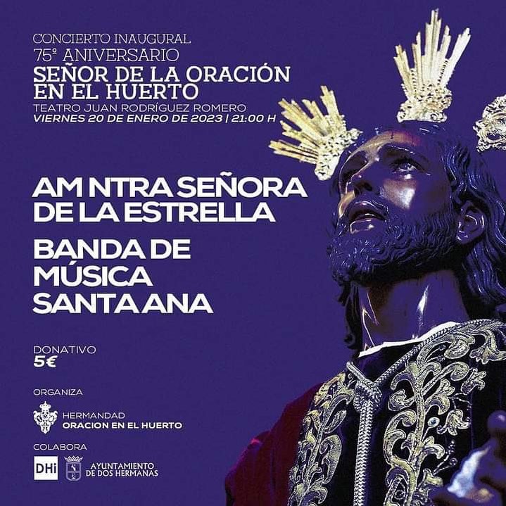 Cartel del Concierto Inaugural por el 75 Aniversario del Señor de la Oración en el Huerto