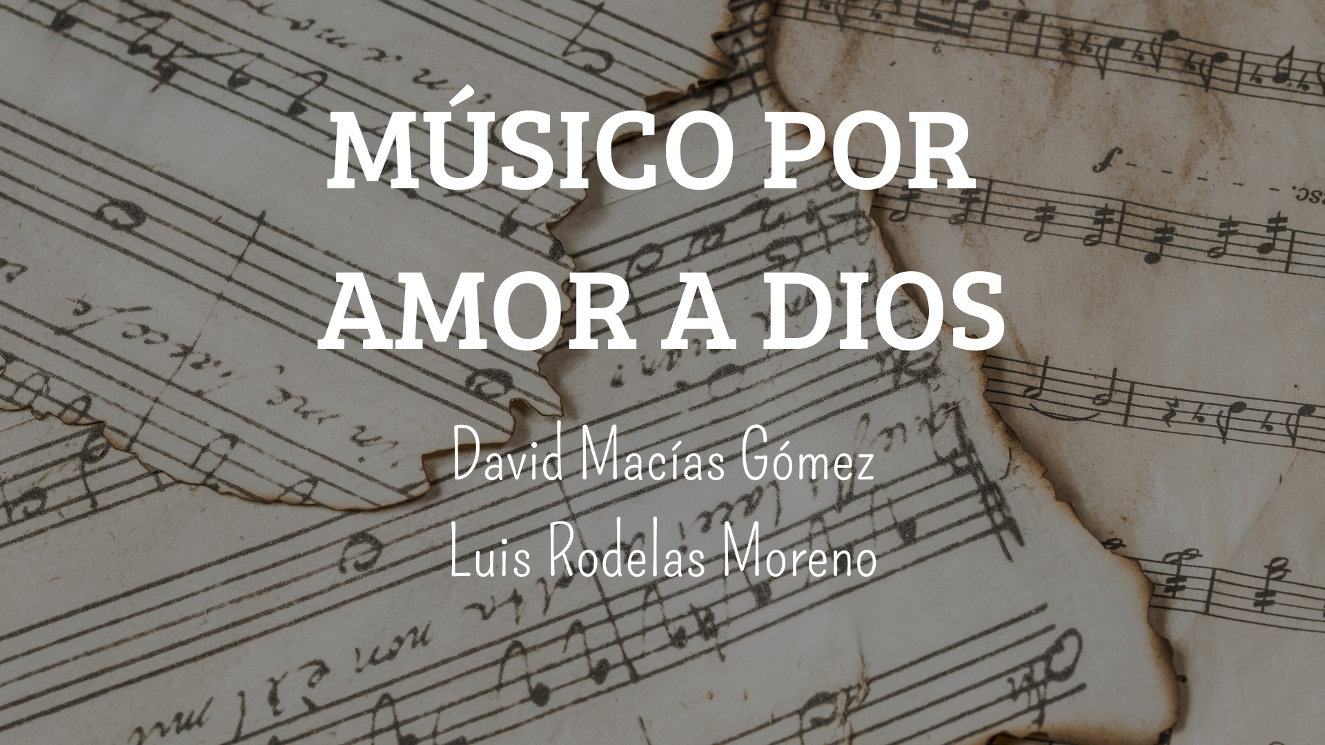 MÚSICO POR AMOR A DIOS