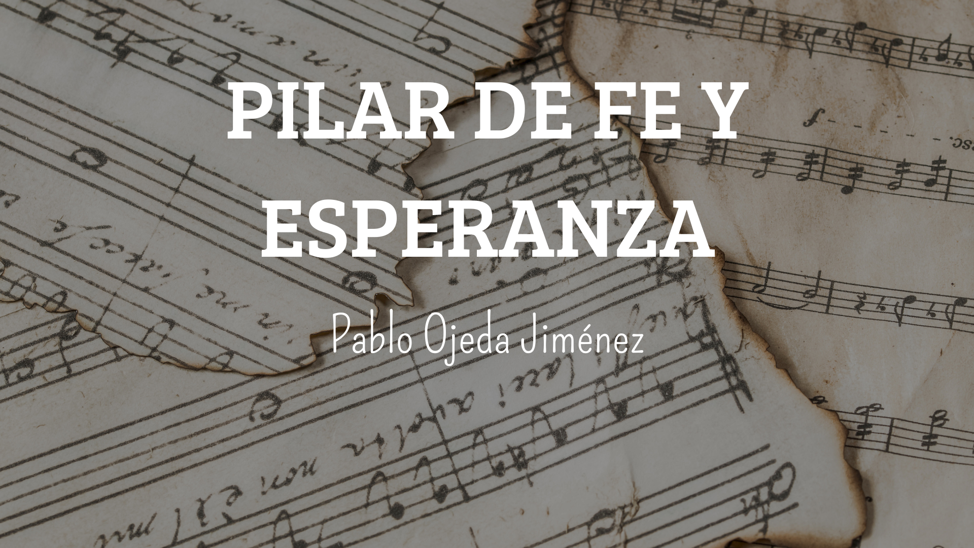 PILAR DE FE Y ESPERANZA