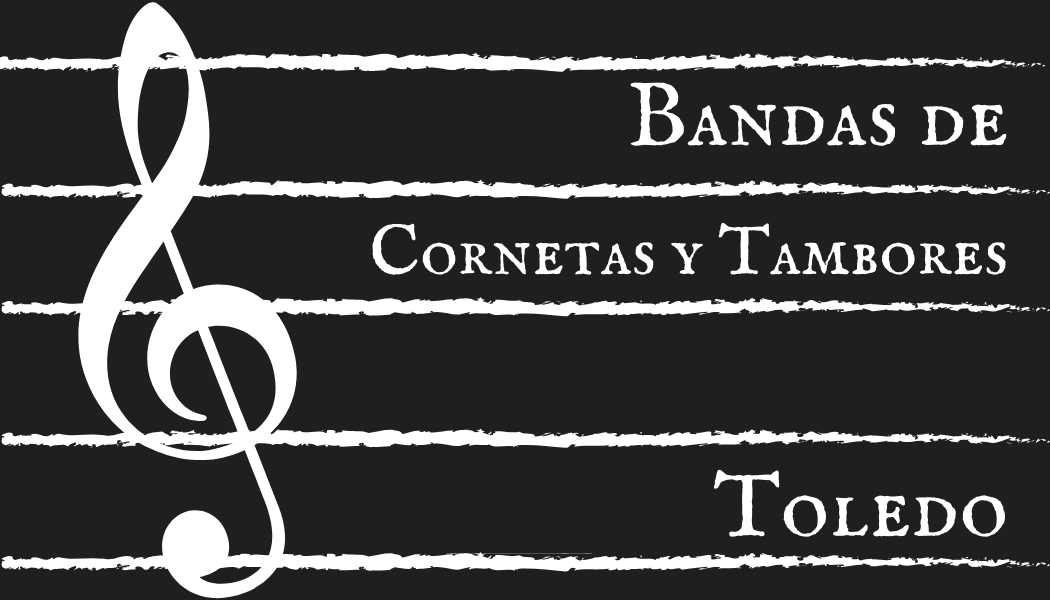 Bandas de Cornetas y Tambores de Toledo