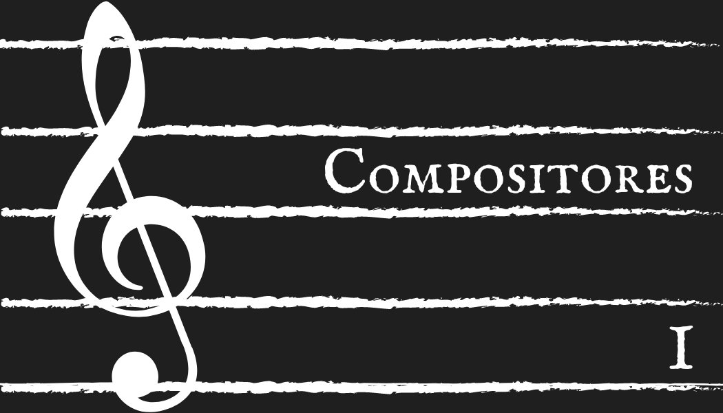 Compositores - I