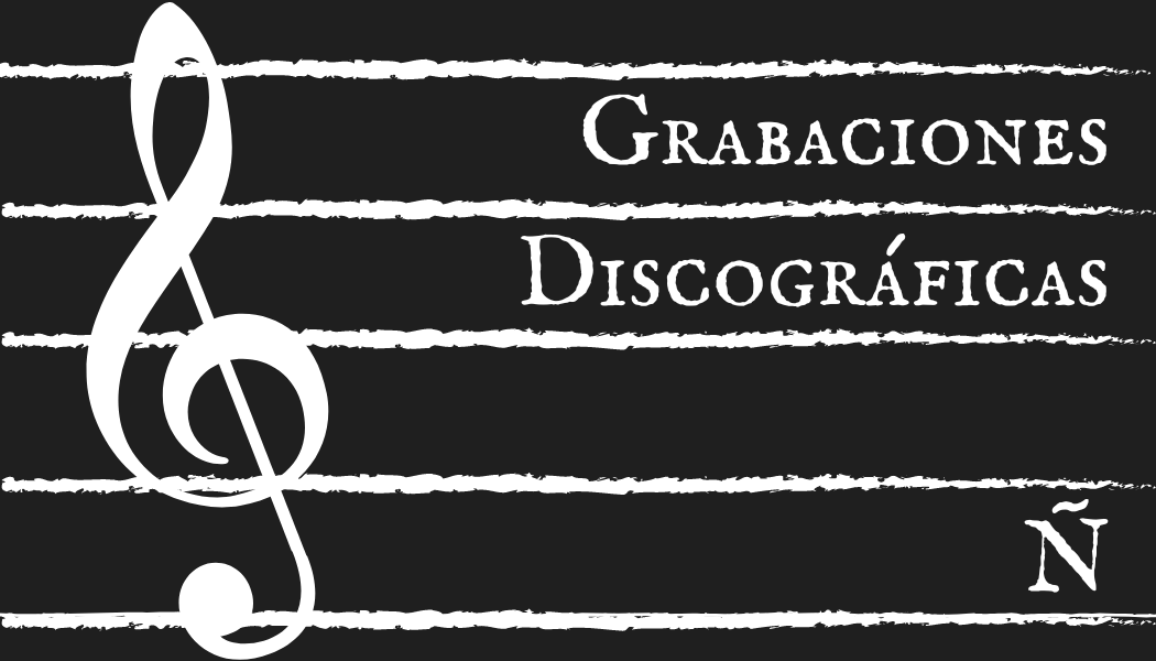 Grabaciones Discográficas - Ñ