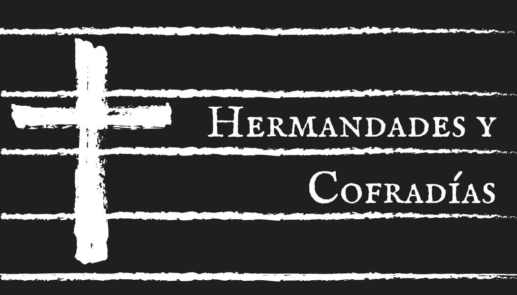 Hermandades y Cofradías