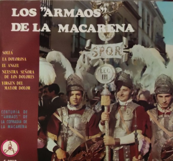 LOS ARMAOS DE LA MACARENA LOS ARMAOS DE LA MACARENA