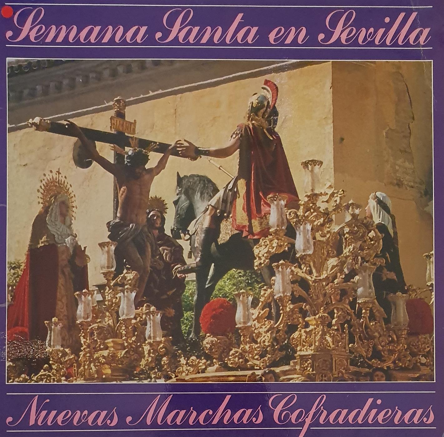 NUEVAS MARCHAS COFRADIERAS NUEVAS MARCHAS COFRADIERAS
