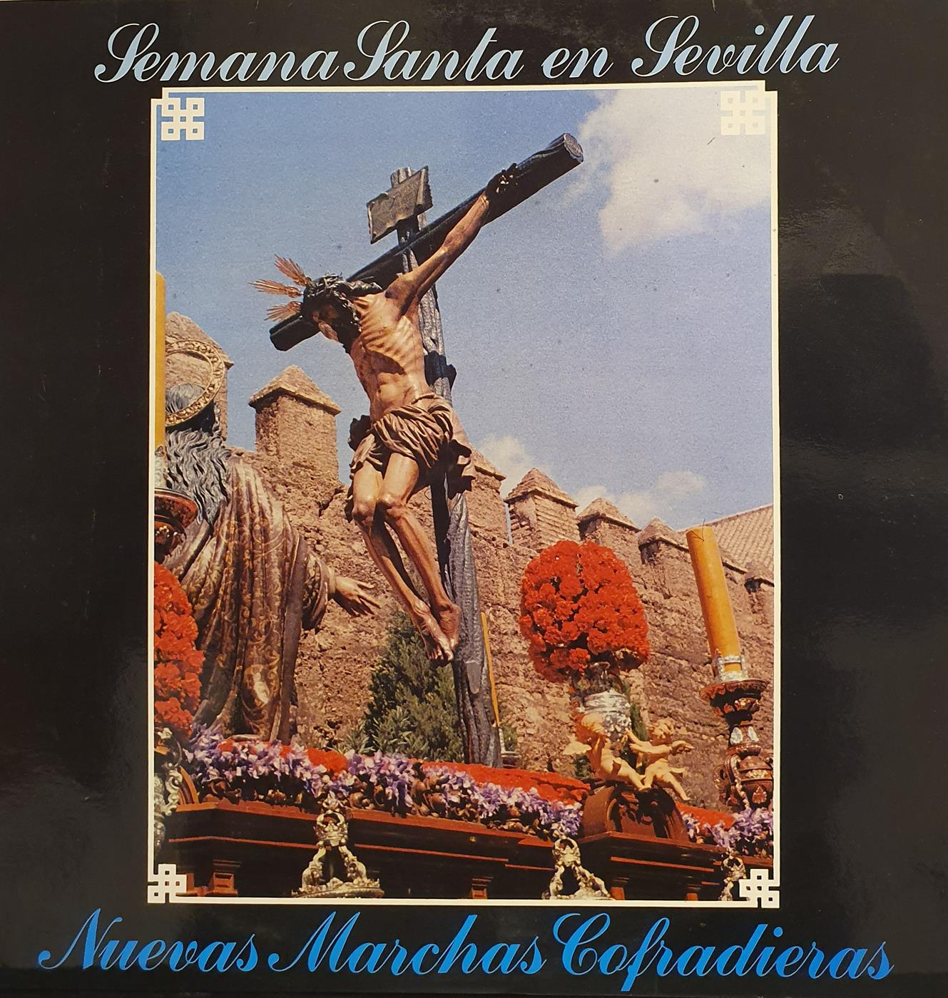 NUEVAS MARCHAS COFRADIERAS NUEVAS MARCHAS COFRADIERAS