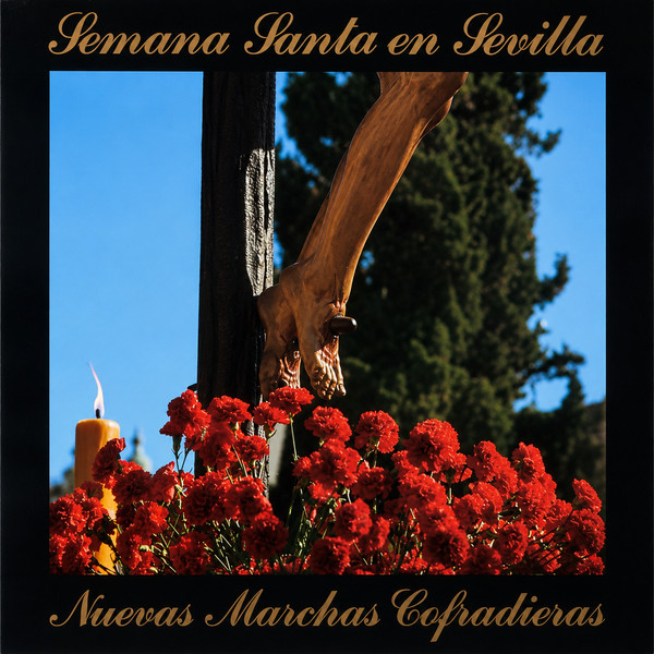 NUEVAS MARCHAS COFRADIERAS NUEVAS MARCHAS COFRADIERAS