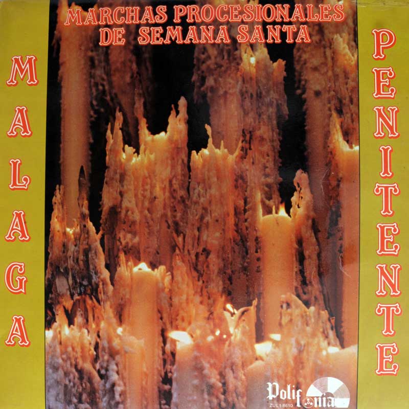 MÁLAGA PENITENTE MÁLAGA PENITENTE