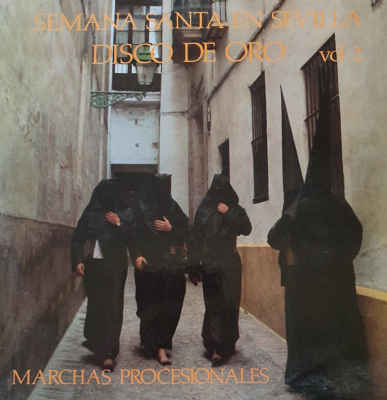 MARCHAS PROCESIONALES - DISCO DE ORO - VOLUMEN II MARCHAS PROCESIONALES - DISCO DE ORO - VOLUMEN II