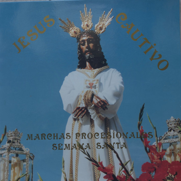 JESÚS CAUTIVO JESÚS CAUTIVO